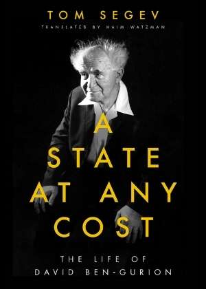 Tom Segev A State at Any Cost